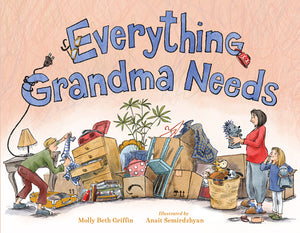 Book cover of 'Everything Grandma Needs' with illustrations of a woman and child sorting items.
